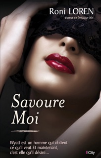 Savoure-moi by Roni Loren