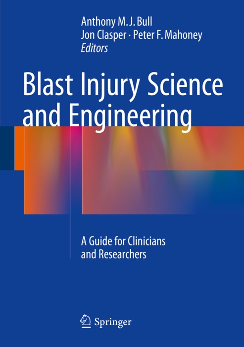 Blast Injury Science and Engineering