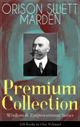 Orison Swett Marden Premium Collection