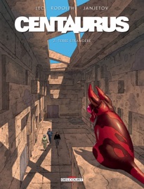 Centaurus T02 - Léo, Rodolphe & Zoran Janjetov