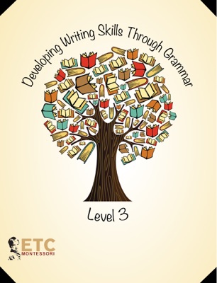 Developing Writing Skills Through Grammar Level 3