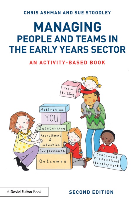 Managing People and Teams in the Early Years Sector