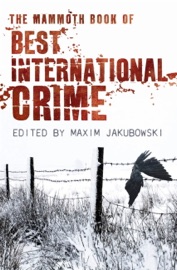 The Mammoth Book Best International Crime - Maxim Jakubowski