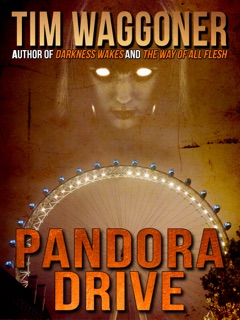 Pandora Drive by Tim Waggoner