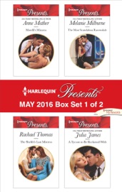 Harlequin Presents May 2016 - Box Set 1 of 2 - Anne Mather, Rachael Thomas, Melanie Milburne & Julia James