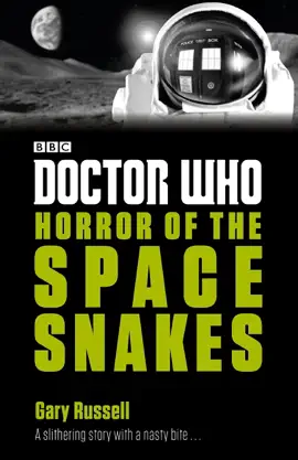 Read: Doctor Who: Horror of the Space Snakes Book