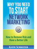 Why You Need To Start Network Marketing - Keith Schreiter