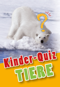 Kinder-Quiz Tiere - Dr. Anne Scheller & Komet Verlag