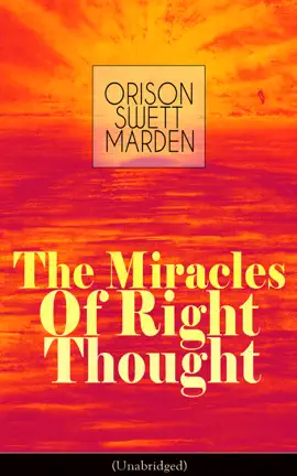 Read: The Book Miracles of Right Thought (Unabridged)