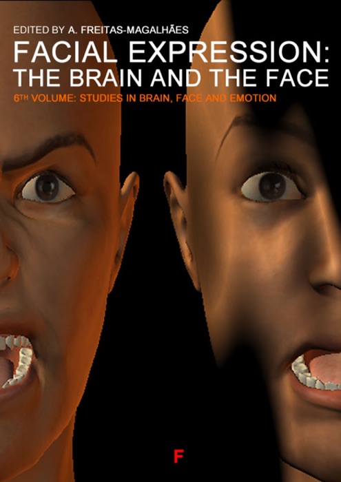 Facial Expression: The Brain and The Face - Vol. 6