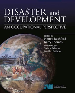 Disaster and Development: an Occupational Perspective by Nancy Rushford & Kerry Thomas