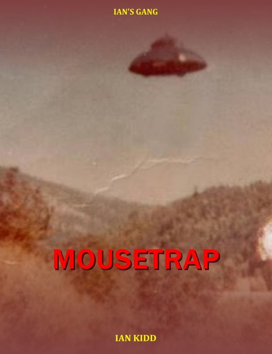 Ian's Gang: Mousetrap