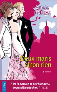 Deux maris sinon rien by Adele Parks