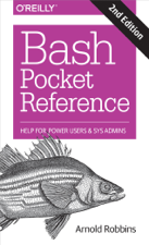 Bash Pocket Reference - Arnold Robbins Cover Art