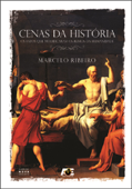 Cenas da História - Marcelo Ribeiro