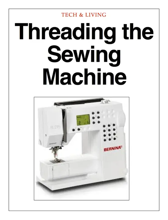 Threading the Sewing Machine