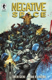 Negative Space #3 - Owen Gieni & Ryan K. Lindsay