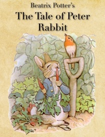 The Tale of Peter Rabbit - Beatrix Potter