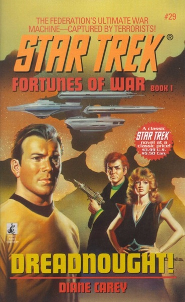 Star Trek: Fortunes of War, Book One: Dreadnought!