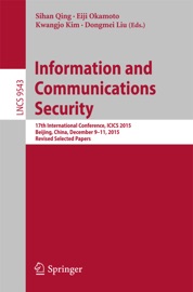 Information and Communications Security - Sihan Qing, Eiji Okamoto, Kwangjo Kim & Dongmei Liu