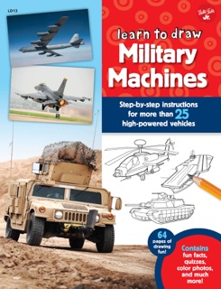 Learn to Draw Military Machines by Tom LaPadula