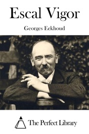 Escal Vigor - Georges Eekhoud