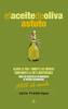 El aceite de oliva astuto - Julie Frédérique