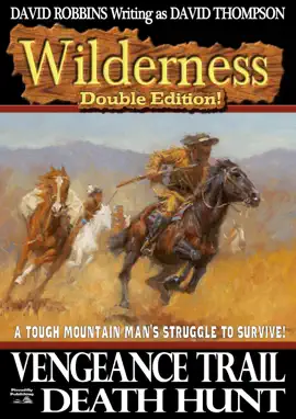 Read: Wilderness Double Edition 4: Vengeance Trail & Death Hunt Book