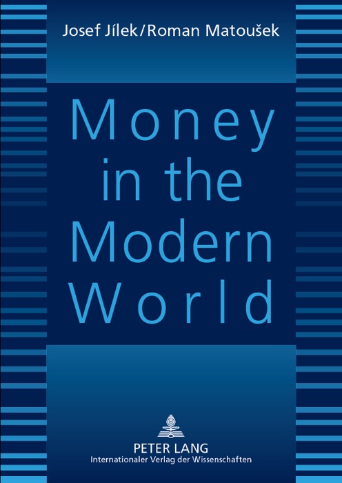 Money In the Modern World