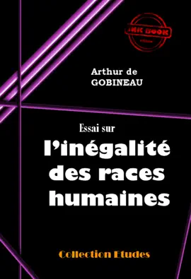 Read: Essai sur l’inégalité des races humaines Book [édition intégrale revue et mise à jour]