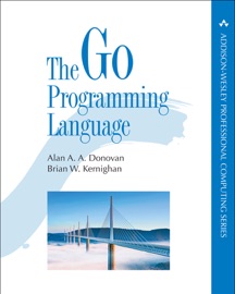 The Go Programming Language - Alan Donovan & Brian W. Kernighan