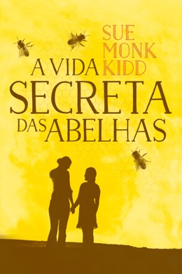 Capa do livro A Vida Secreta das Abelhas de Sue Monk Kidd