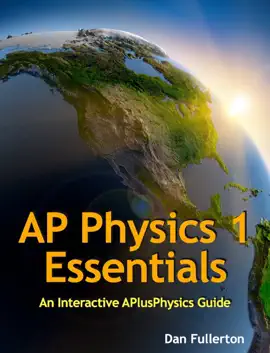 AP Physics 1 Essentials