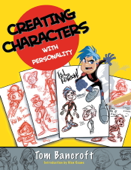 Creating Characters with Personality - Tom Bancroft & Glen Keane