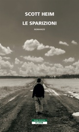 Le sparizioni - Scott Heim