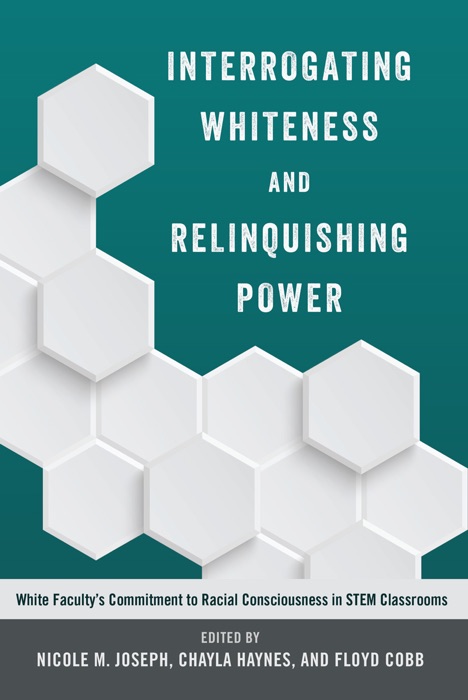 Interrogating Whiteness and Relinquishing Power