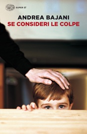 Se consideri le colpe - Andrea Bajani