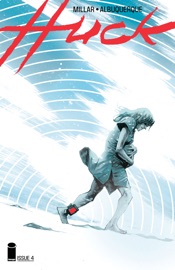 Huck #4 - Mark Millar & Rafael Albuquerque by  Mark Millar & Rafael Albuquerque PDF Download