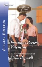 Fortune's Perfect Valentine - Stella Bagwell
