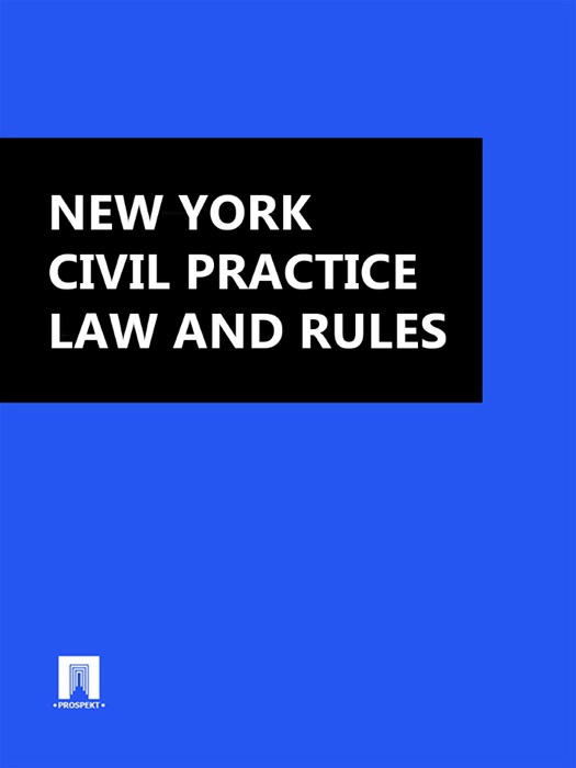 New York Civil Practice Law and Rules 2016