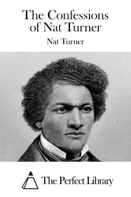 The Confessions of Nat Turner