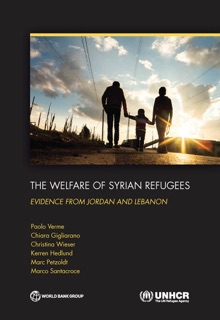 The Welfare of Syrian Refugees by Paolo Verme, Chiara Gigliarano, Christina Wieser, Kerren Hedlund, Marc Petzoldt & Marco Santacroce