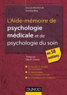 L'Aide-mémoire de psychologie médicale et psychologie du soin by Antoine Bioy