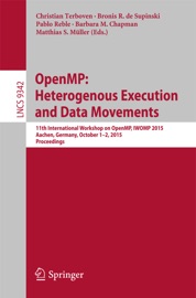 OpenMP: Heterogenous Execution and Data Movements - Christian Terboven, Bronis R. de Supinski, Pablo Reble, Barbara M. Chapman & Matthias S. Müller