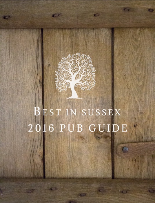 Best in Sussex - 2016 Pub Guide