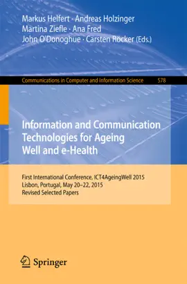 Read: Information and Communication Technologies for Ageing Well and e-Health Book