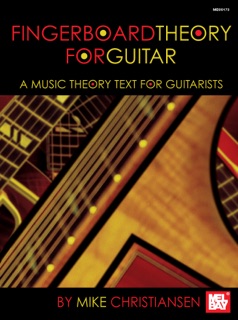 Fingerboard Theory for Guitar by Mike Christiansen