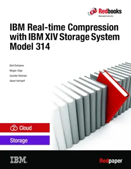 IBM Real Time Compression with IBM XIV Storage System Model 314