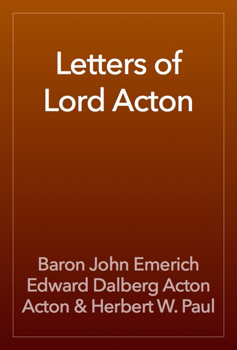 Letters of Lord Acton
