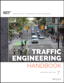 Traffic Engineering Handbook - ITE (Institute of Transportation Engineers), Brian Wolshon & Anurag Pande